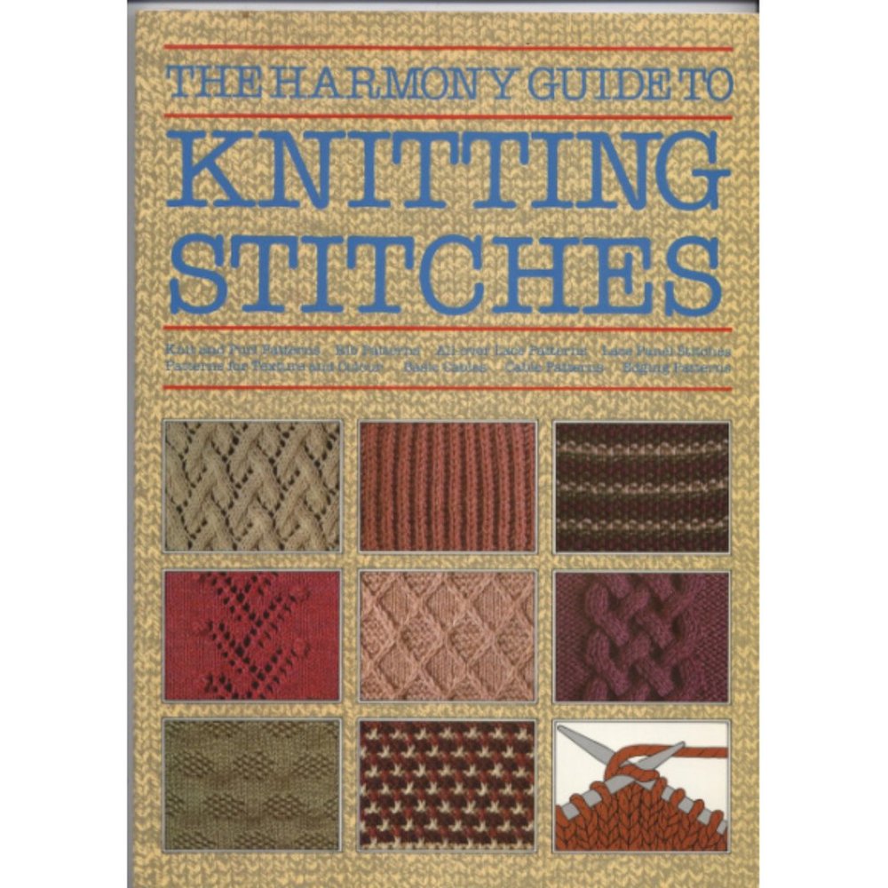 5/$25 - The Harmony Guide to Knitting Stitches
